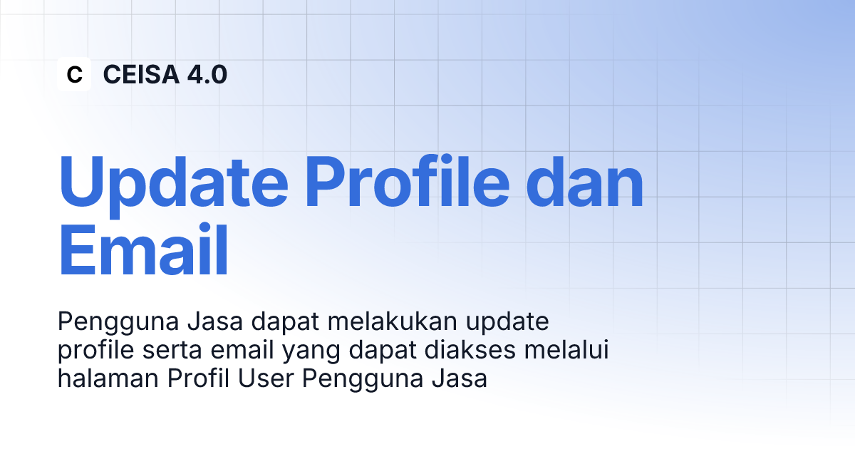 Update profile dan email ceisa 4 0