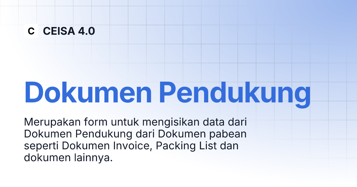 Dokumen pendukung ceisa 4 0
