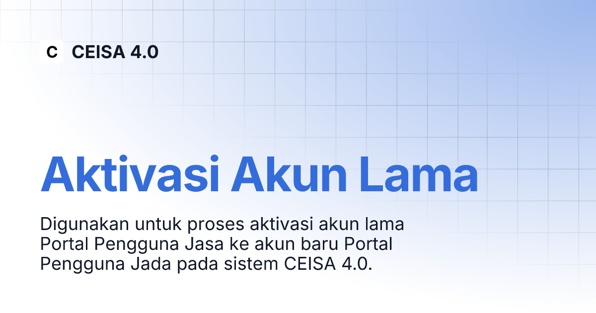 Aktivasi akun lama ceisa 4 0